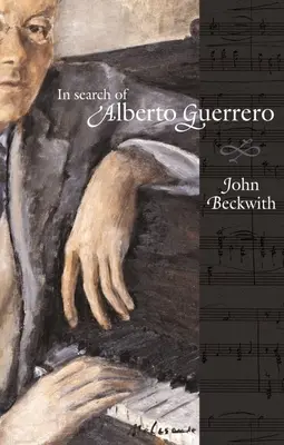 În căutarea lui Alberto Guerrero - In Search of Alberto Guerrero