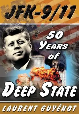 JFK - 9/11: 50 de ani de stat profund - JFK - 9/11: 50 Years of Deep State