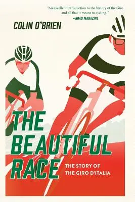 Cursa frumoasă: Povestea Giro d'Italia - The Beautiful Race: The Story of the Giro d'Italia
