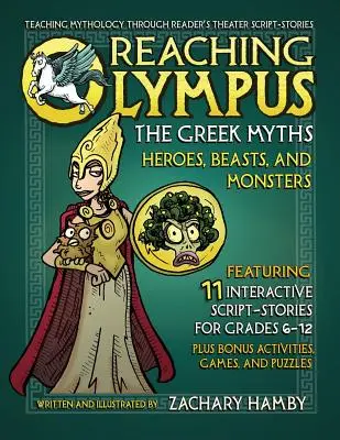 Atingând Olimpul, miturile grecești: Eroi, fiare și monștri - Reaching Olympus, the Greek Myths: Heroes Beasts and Monsters