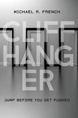 Cliffhanger: Sari înainte să fii împins - Cliffhanger: Jump Before You Get Pushed