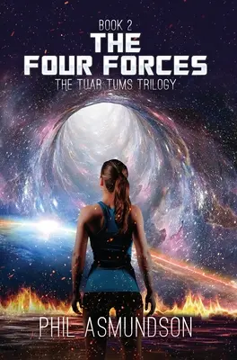 Trilogia Tuar Tums: Cele patru forțe - The Tuar Tums Trilogy: The Four Forces
