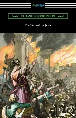 Războaiele evreilor - The Wars of the Jews
