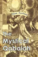 Qabalah-ul mistic - The Mystical Qabalah