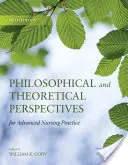 Perspective filosofice și teoretice pentru practica medicală avansată - Philosophical and Theoretical Perspectives for Advanced Nursing Practice