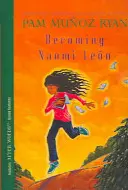Devenirea lui Naomi Leon - Becoming Naomi Leon