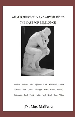 Ce este filosofia și de ce să o studiem?: Argumente pentru relevanță - What Is Philosophy and Why Study It?: The Case for Relevance