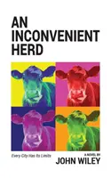 O turmă incomodă - An Inconvenient Herd
