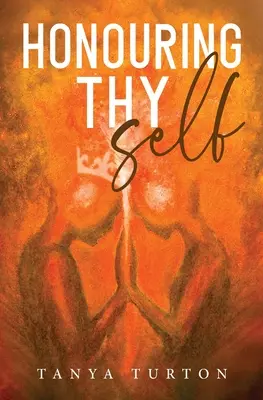 Onorarea sinelui tău - Honouring Thy Self