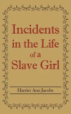 Incidente din viața unei sclave - Incidents in the Life of a Slave Girl