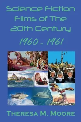 Filmele științifico-fantastice ale secolului XX: 1960 - 1961 - Science Fiction Films of The 20th Century: 1960 - 1961