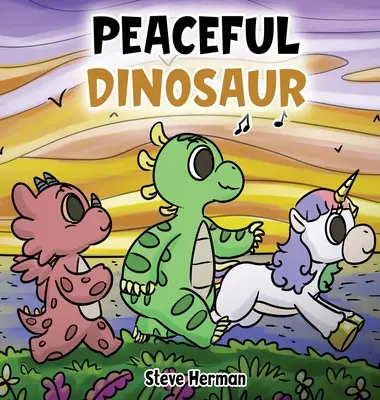 Dinozaurul pașnic: O poveste despre pace și mindfulness. - Peaceful Dinosaur: A Story about Peace and Mindfulness.