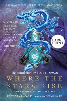 Unde se ridică stelele: Science Fiction și Fantasy asiatice - Where the Stars Rise: Asian Science Fiction and Fantasy