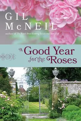 Un an bun pentru trandafiri - A Good Year for the Roses