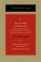 O prezentare a Danemarcei: With Francogallia and Some Considerations for the Promoting of Agriculture and Employing the Poor - An Account of Denmark: With Francogallia and Some Considerations for the Promoting of Agriculture and Employing the Poor