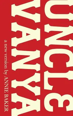 Unchiul Vania - Uncle Vanya