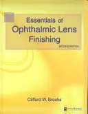 Aspecte esențiale ale finisării lentilelor oftalmologice - Essentials of Ophthalmic Lens Finishing