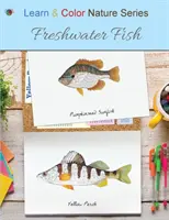 Pești de apă dulce - Freshwater Fish