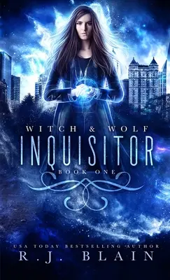 Inquisitor: Un roman despre vrăjitoare și lup - Inquisitor: A Witch & Wolf Novel