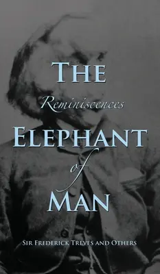 Reminiscențe ale Omului Elefant - Reminiscences of The Elephant Man