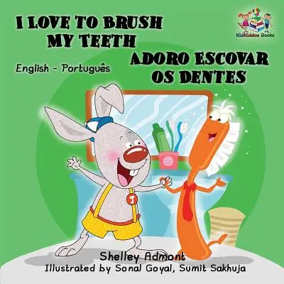 I Love to Brush My Teeth (Carte bilingvă engleză portugheză - braziliană) - I Love to Brush My Teeth (English Portuguese Bilingual Book - Brazilian)