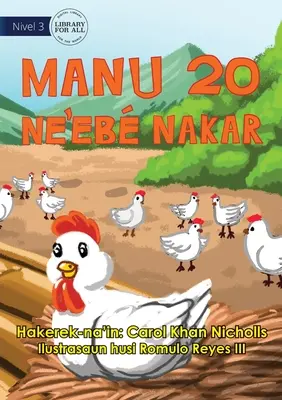 20 de găini obraznice - Manu 20 Ne'eb Nakar - 20 Cheeky Chickens - Manu 20 Ne'eb Nakar