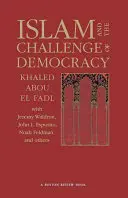Islamul și provocarea democrației: O carte Boston Review - Islam and the Challenge of Democracy: A Boston Review Book