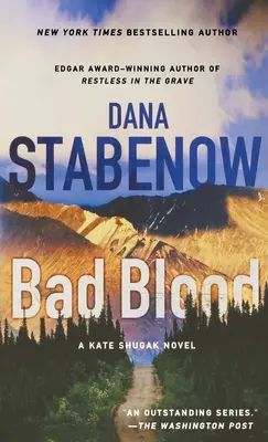 Bad Blood: Un roman Kate Shugak - Bad Blood: A Kate Shugak Novel
