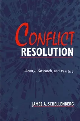 Rezolvarea conflictelor: Teorie, cercetare și practică - Conflict Resolution: Theory, Research, and Practice