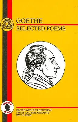 Goethe: Poezii alese - Goethe: Selected Poems