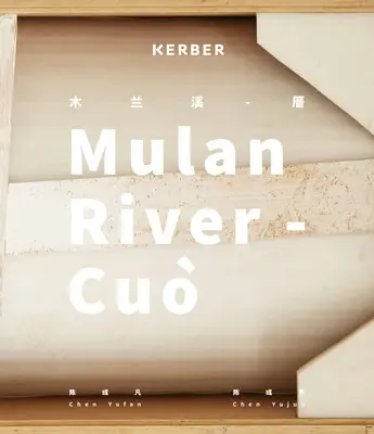 Chen Yufan & Chen Yujun: Râul Mulan - Chen Yufan & Chen Yujun: Mulan River
