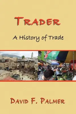 Trader: O istorie a comerțului - Trader: A History of Trade