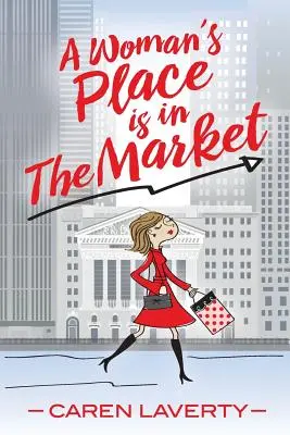 Locul unei femei este în piață - A Woman's Place Is in the Market
