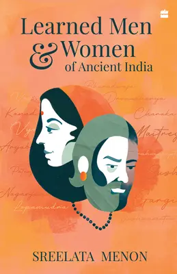 Oameni și femei învățați din India antică - Learned Men and Women of Ancient India