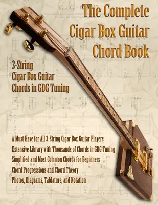 Cartea completă de chitară Cigar Box cu 3 corzi - The Complete 3-String Cigar Box Guitar Book