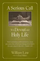 O chemare serioasă la o viață devotată și sfântă - A Serious Call to a Devout and Holy Life