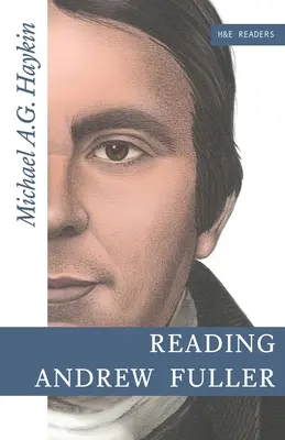 Lectura lui Andrew Fuller - Reading Andrew Fuller