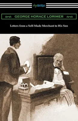 Scrisori de la un negustor auto-făcut către fiul său - Letters from a Self-Made Merchant to His Son