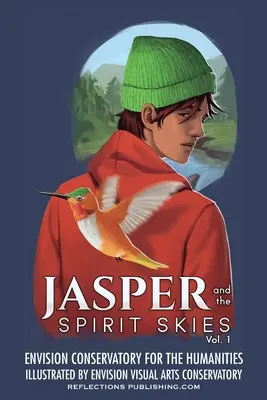 Jasper și cerul spiritelor - Volumul 1 - Jasper and the Spirit Skies - Volume 1