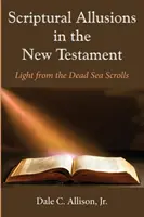 Aluzii scripturale în Noul Testament - Scriptural Allusions in the New Testament