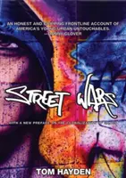 Războaiele străzilor: Bandele și viitorul violenței (Street Wars: Gangs and the Future of Violence) - Street Wars: Gangs and the Future of Violence