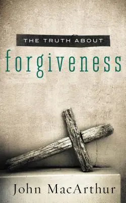Adevărul despre iertare - Truth about Forgiveness