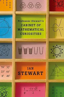 Cabinetul de curiozități matematice al profesorului Stewart - Professor Stewart's Cabinet of Mathematical Curiosities