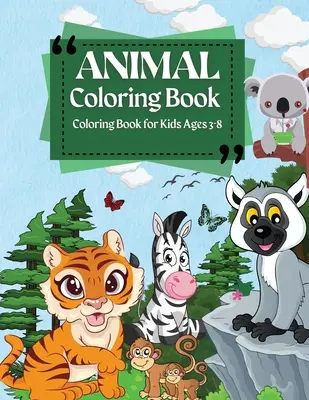 Carte de colorat pentru copii de 3-8 ani Animal Coloring Book: Pagini de colorat cu litere de animale de la A la Z pentru băieți și fete, copii mici, preșcolari, grădiniță a - Coloring Book For Kids Ages 3-8 Animal Coloring Book: Coloring Pages of Animal Letters A to Z for Boys & Girls, Little Kids, Preschool, Kindergarten a