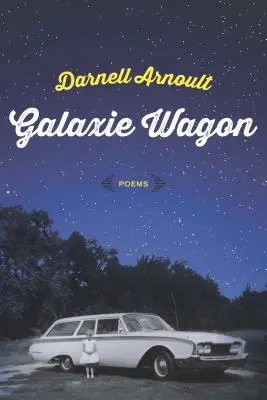 Galaxie Wagon: Poezii - Galaxie Wagon: Poems