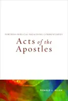 Faptele apostolilor: Comentarii biblice pentru predicare Fortress - Acts of the Apostles: Fortress Biblical Preaching Commentaries
