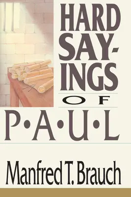 Cuvinte grele ale lui Pavel - Hard Sayings of Paul