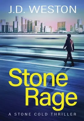 Stone Rage: Un thriller britanic de acțiune și crimă - Stone Rage: A British Action Crime Thriller
