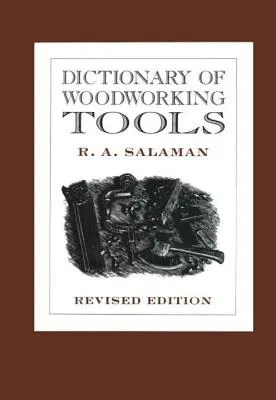 Dicționar de unelte pentru prelucrarea lemnului - Dictionary of Woodworking Tools