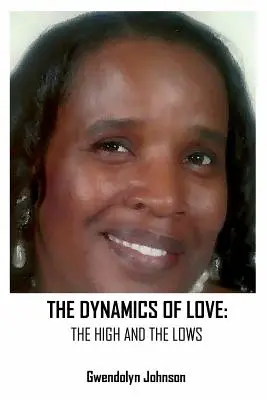 Dinamica iubirii: Înălțimile și coborâșurile - The Dynamics of Love: The Highs and the Lows
